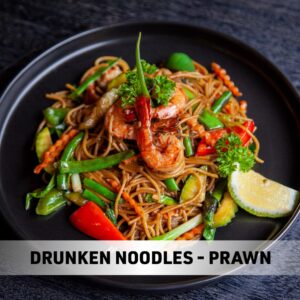 Drunken Noodles - prawns